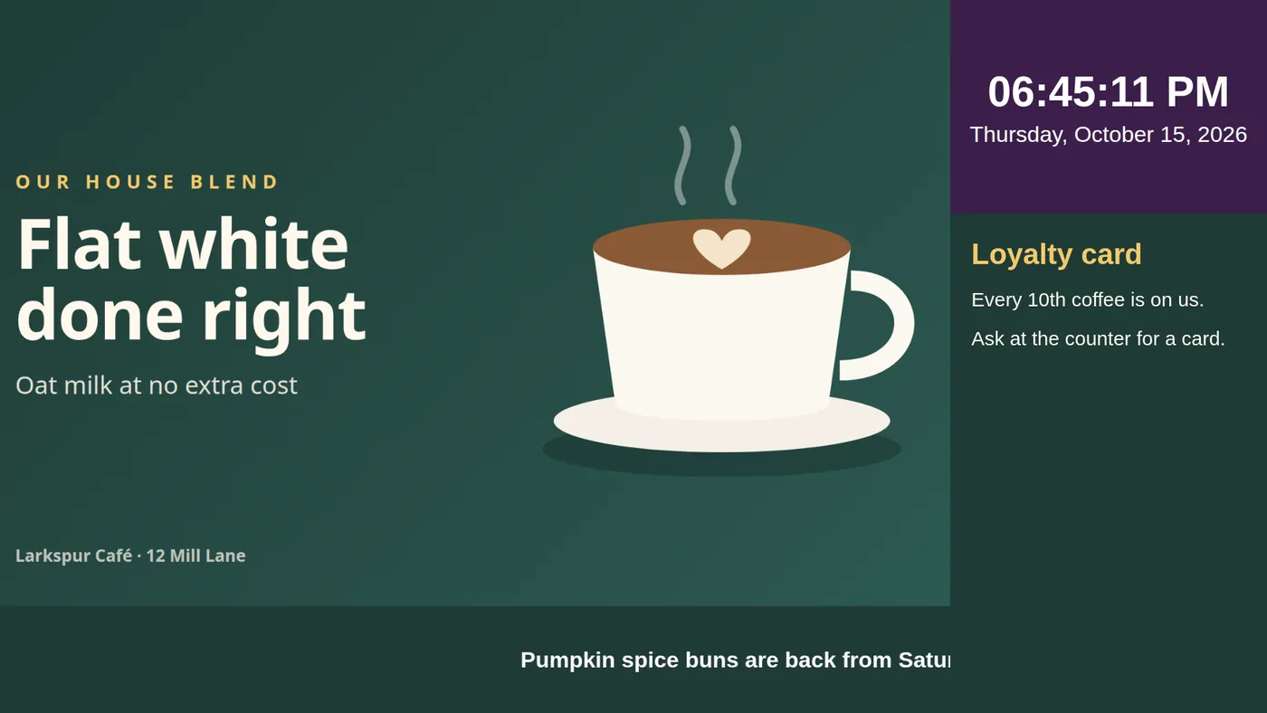 The playlist playing in the web player: a poster for a flat white fills the main zone, a clock reading 6:45 PM and a loyalty card offer fill the right-hand column, and a news ticker scrolls along the bottom.